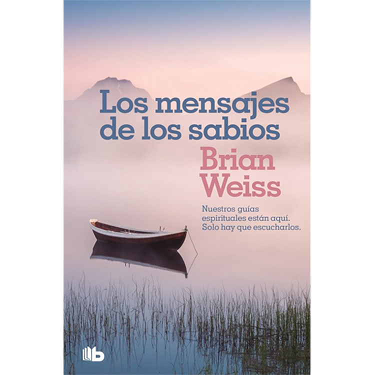 El libro Los mensajes de los sabios por Brian Weiss