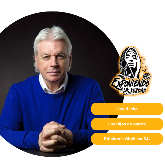 Los hijos de Matrix Foto David Icke