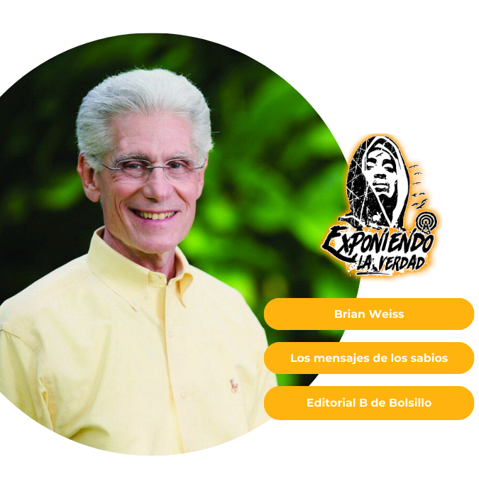 Los mensajes de los sabios de Brian Weiss con editorial B de bolsillo